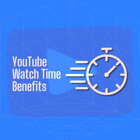  5 Key Benefits of Buying YouTube Watch Time for Your Channel
