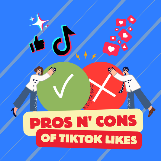  The Pros and Cons of Buying TikTok Likes for Faster Growth