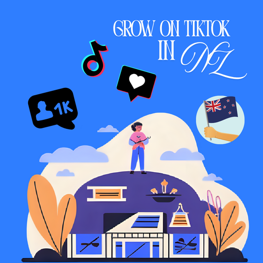How to Grow on TikTok in New Zealand: Buy Followers, Likes, Comments & Views