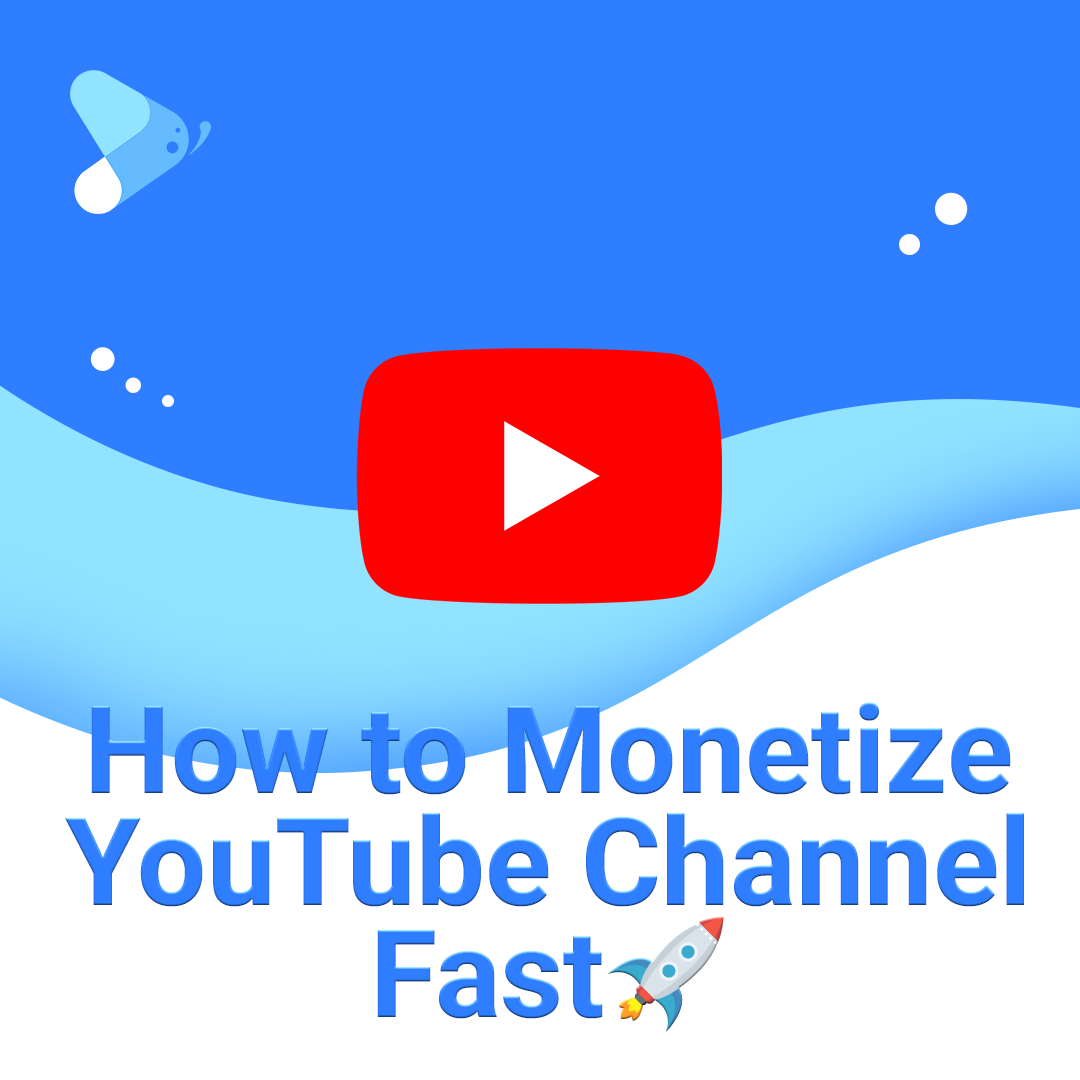How to Monetize YouTube Channel Fast and Effectively – Viewtiful Day