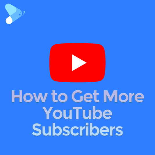 Get More YouTube Subscribers